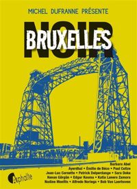 Couverture du livre Bruxelles Noir - Michel Dufranne