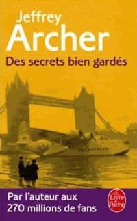 Jeffrey Archer - Des secrets bien gardés