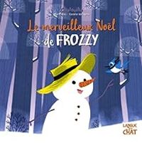 Couverture du livre Le merveilleux Noël de Frozzy - Marie Tibi