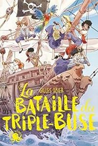 Couverture du livre La bataille du Triple-Buse - Gilles Abier