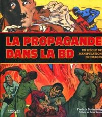 Couverture du livre La propagande dans la BD  - Fredrik Strmberg