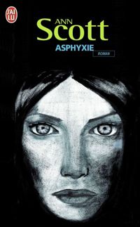 Couverture du livre Asphyxie - Ann Scott