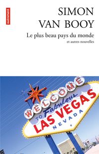 Couverture du livre Le plus beau pays du monde et autres nouvelles - Simon Van Booy