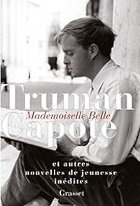 Truman Capote - Mademoiselle Belle