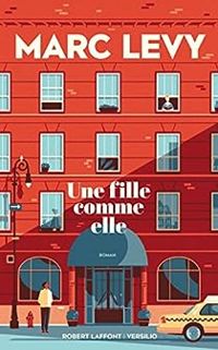 Couverture du livre Une fille comme elle - Marc Levy