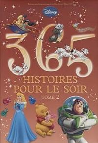 Walt Disney - 365 histoires pour le soir