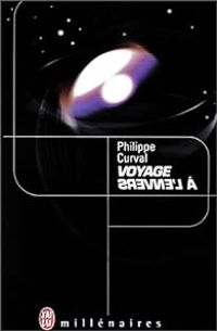 Couverture du livre Voyage à l'envers - Philippe Curval