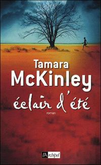 Couverture du livre Eclair d'été - Tamara Mckinley