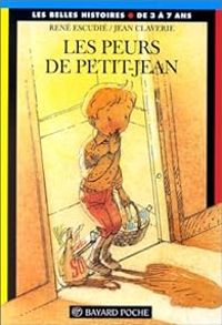 Couverture du livre Les peurs de Petit-Jean - Rene Escudie