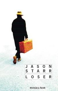 Jason Starr - Loser