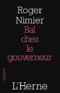 Roger Nimier - Bal chez le gouverneur