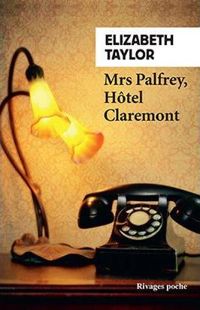 Elizabeth Taylor - Mrs Palfrey, Hôtel Claremont