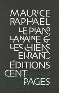 Ange Bastiani - Le piano, la naine et les chiens errants