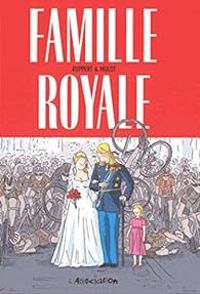 Florent Ruppert - Jerome Mulot - Famille royale