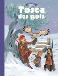 Couverture du livre Tosca des Bois - Teresa Radice