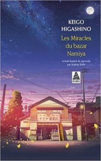 Keigo Higashino - Les miracles du bazar Namiya