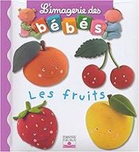 Couverture du livre Les fruits - Emilie Beaumont - Nathalie Belineau