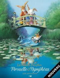 Couverture du livre La famille Passiflore : Pirouette & Nymphéas - Loic Jouannigot