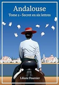 Couverture du livre Secret en six lettres - Liliane Fournier