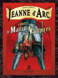 Robert Darvel - Jeanne d'arc no. 1 jeanne d'arc contre le maitre des vampires