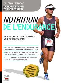 Couverture du livre Nutrition de l'endurance - Fabrice Kuhn - Hugues Daniel