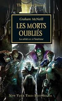 Couverture du livre L'Hérésie d'Horus 17 - Les Morts Oubliés  - Graham Mcneill