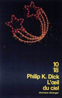 Couverture du livre L'Oeil dans le ciel - Philip K Dick