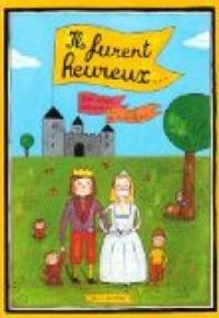 Dominique Watrin - Philippe De Kemmeter - Ils furent heureux...
