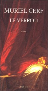 Couverture du livre Le Verrou - Muriel Cerf