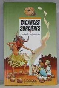 Couverture du livre Vacances sorcières - Catherine Missonnier