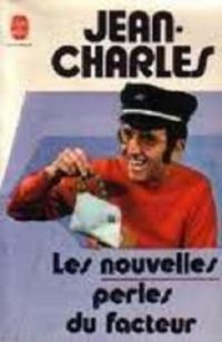 Couverture du livre Les nouvelles perles du facteur - Jean Charles