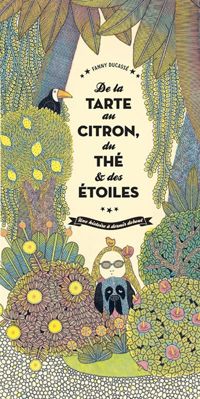 Couverture du livre De la tarte au citron, du thé et des étoiles - Fanny Ducasse