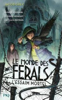 Couverture du livre L'essaim mortel - Jacob Grey