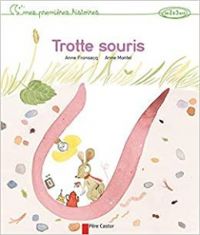 Couverture du livre Trotte souris ! - Anne Fronsacq