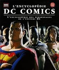 Couverture du livre L'encyclopédie DC Comics - Scott Beatty