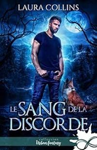 Laura Collins - Le sang de la discorde