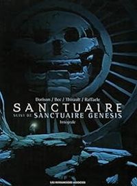 Christophe Bec - Sanctuaire Genesis - Intégrale