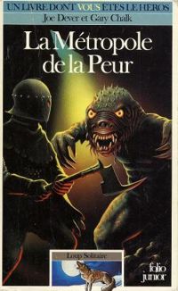 Joe Dever - Gary Chalk(Illustrations) - La métropole de la peur