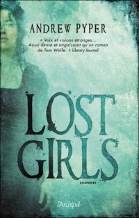 Andrew Pyper - Lost Girls