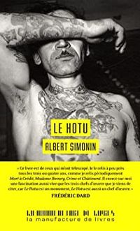 Albert Simonin - Le Hotu : Chronique de la vie d'un demi-sel