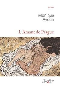 Monique Ayoun - L'amant de Prague