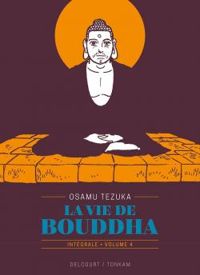 Couverture du livre La vie de Bouddha - Edition prestige - Osamu Tezuka