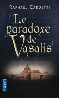 Raphael Cardetti - PARADOXE DE VASALIS