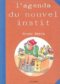 Bruno Heitz - L'agenda du nouvel instit