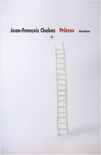 Couverture du livre Prières - Jean Francois Chabas