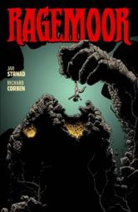 Couverture du livre Ragemoor - Richard Corben - Jan Strnad