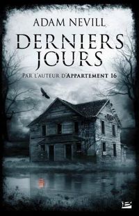 Couverture du livre Derniers jours - Adam Nevill