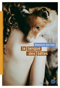 Stéphane Servant - La langue des bêtes 