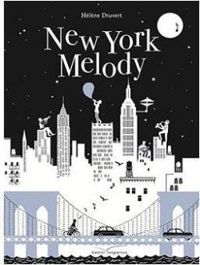 Helene Druvert - New York Melody