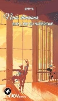 Couverture du livre Nous dansions sur l'air du numérique - Hunted Hunter - Emrys 